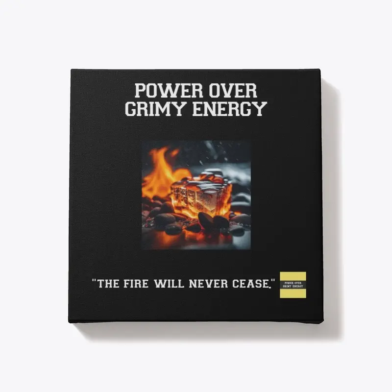 POWER OVER GRIMY ENERGY