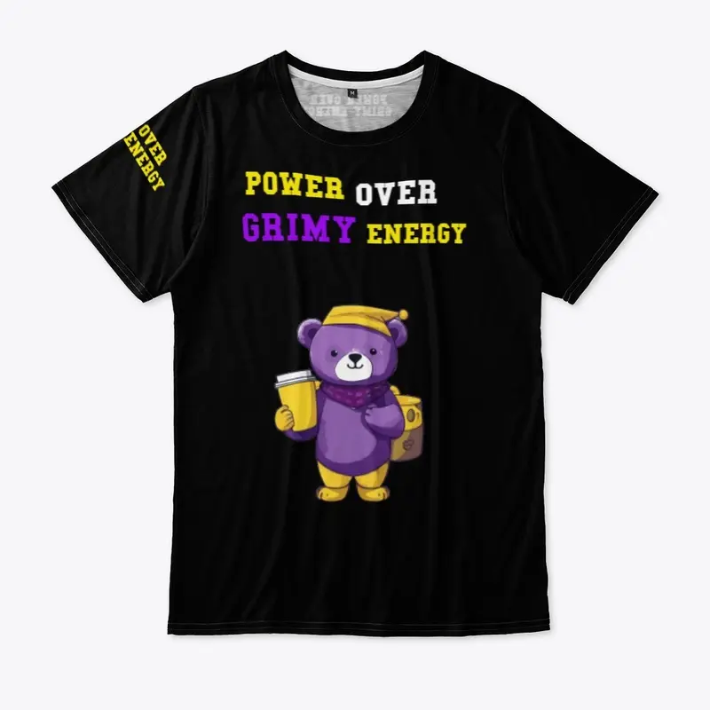 POWER OVER GRIMY ENERGY